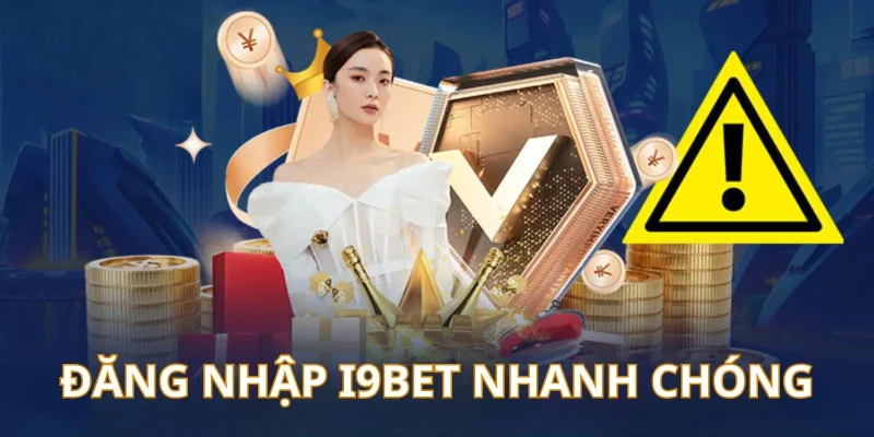 Đăng Nhập I9BET hoàn toàn không mất quá nhiều thời gian