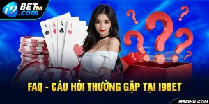 faq-cau-hoi-thuong-gap-tai-i9bet