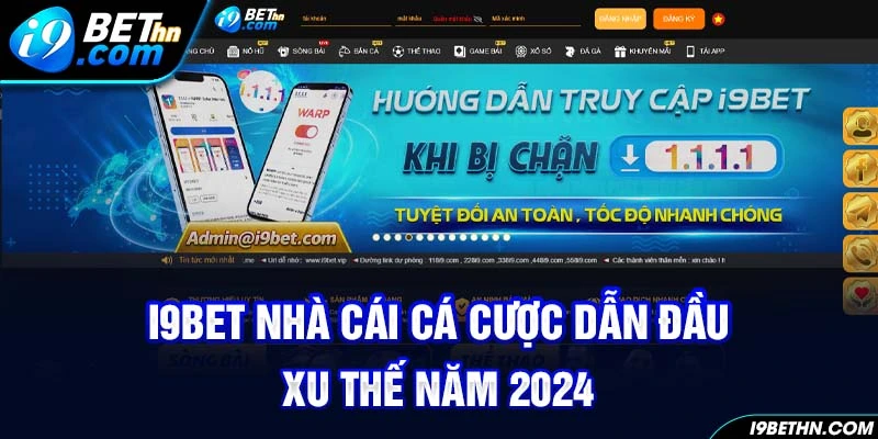 I9BET - Thương hiệu nổi tiếng của thế giới giải trí online